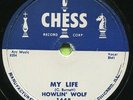 HOWLIN' WOLF (Going Back Home / My Life)    R&B - SOUL 78  RPM  RECORD