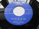 RONNIE MOORE STOMPER TIME RECORDS LBL  MEMPHIS ROCKABILLY YOU HAVE THIS AND MORE