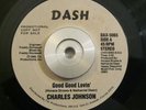 Modern Soul/Funk 45 Charles Johnson - Good Good Lovin DASH DJ WL Original
