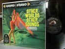 ESQUIVEL  RCA 1753  OTHER WORLDS OTHER SOUNDS  M- ST  $40.00