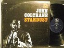 JOHN COLTRANE STARDUST PRESTIGE 7268 NM- 63 BLUE LBL VAN GELDER HUBBARD CHAMBERS