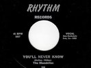 CAL. DOOWOP-MONDELLOS-RHYTHM 118-YOU'LL NEVER KNOW/HARD TO PLEASE-UNISSUED