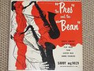 Lester Young & Coleman Hawkins, The Pres. & The Bean Savoy MG 9029 10