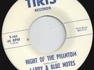 LARRY &  BLUE NOTES-Phantom-TIRIS label-BFTG HOLY GRAIL 1966 TEXAS GARAGE-PUNK
