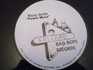 Ricky Smith ?– Power Move (Chicago Bad Boys Records CBB-6850) Techno 12