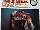 CHARLIE MINGUS Tijuana Moods CLASSIC RECORDS Living Stereo 180g AUDIOPHILE x 4