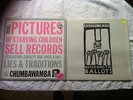 Chumbawamba : Pictures Of Starving Children / Never Mind The Ballots 2 x LP's