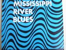Mississippi River Blues LP 1940 Lucious Curtis Willie Ford Flyright Matchbox UK