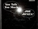 Joe Jones You Talk Too Much-1961 MONO VG++ DJ copy Classic R&B