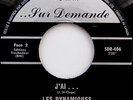 LES DYNAMIQUES J'ai UNKNOWN CANADIAN Garage PSYCH BEAT 45 LISTEN