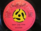 Rare HARD ROCK/PSYCH 45 Excalibur-Dreamin/Draft Card Blues-Counterpart M- HEAR