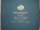 HMV Trio in D-Minor Op.63 - Schumann - Cortot, Casals,Thibaud - Shellac 78 rpm