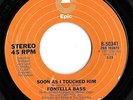 FONTELLA BASS -Soon As I Touched Him/You Can Betcha In Love-RARE 1977 STOCK COPY