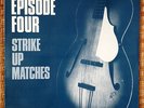 Episode Four Strike Up Matches 12