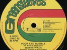 Wayne Wade - Poor And Humble / Bunny Lie Lie - Babylonian UK Greensleeves 12