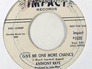 Northern Soul 45   Anthony Raye   Give Me One More Chance   Impact   mp3 WLP