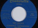 Latin Jazz Blues R&B 45 CLARENCE GATEMOUTH BROWN The Cricket CINDERELLA HEAR NM