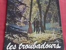 LES TROUBADOURS  LP 60'S  ORIG  FR FOLK TRAD