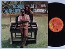 STU GARDNER To Soul With Love REVUE LP