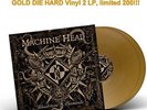 Machine Head: BLOODSTONE AND DIAMONDS GOLD / GOLDEN DIE HARD Vinyl 2 LP lim. 200
