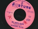 NATHANIEL MAYER Mr. Santa Claus / Well I've Got News FORTUNE 550 strong VG btr