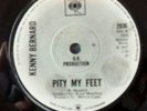 Northern Soul Record, Kenny Bernard - Pity My Feet 45RPM demo single