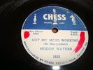 BLUES - MUDDY WATERS - CHESS 78 RPM - GOT MY MOJO WORKING / ROCK ME - LISTEN