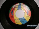 BOBBY WILLIAMS - You waited too long/ Keep on loving me. SURE SHOT (promo copy)