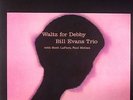 BILL EVANS TRIO - Waltz For Debby - limited numbered 180 gram vinyl LP