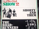 Shorty And Them / The Road-Runners, Starclub Lp