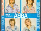 ABBA  FELICIDAD SUPER TROUPER RARE ARGENTINA 7