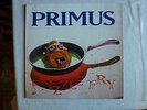 PRIMUS FRIZZLE FRY LP 1990 (PLEASE READ BELOW)