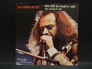 JETHRO TULL - Too old to rock'n'roll too young to die 45 Giri 7'' CHRYSALIS 1976