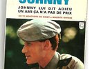 JOHNNY HALLYDAY: JOHNNY LUI DIT ADIEU + UN AMI ÇA N´A PAS DE PRIX +2  SPAIN