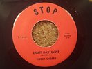 (RARE) SWEET CHERRY EIGHT DAY BLUES STOP RECORDS 101 MICHIGAN GARAGE INCREDIBLE