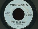 THE SALVADORS - STICK BY ME, BABY - WISE WORLD 301 NORTHERN SOUL
