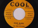 TEEN ROCKERS: Road Block / Teen Rock 45 (plays OK) rare Oldies
