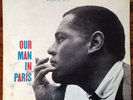 DEXTER GORDON   Our Man In Paris   Blue Note 4146 jazz Lp NY USA ear Van Gelder