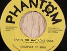 Disciples Of Soul 45 PHANTOM That's The Way Love Goes RARE NORTHERN SOUL LISTEN