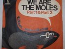 THE MOLES - We Are the Moles (Part 1&2) 7