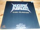 Nuclear Assault LP `The Plague `Live at Queen`s Hal l Leeds Sunday 13ts December