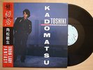 TOSHIKI KADOMATSU Hatsu Koi JAPAN ORIG 12