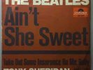 THE BEATLES - AIN'T SHE SWEET / TAKE OUT SOME .. TONY SHERIDAN - POLYDOR 52 317