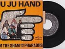 SAM THE SHAM & THE PHARAOHS - Ju Ju Hand 7'' French EP GARAGE PSYCH FREAKBEAT