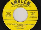 Northern Soul 45 - Soul Inc. - What Goes Up Must Come Down - Emblem - mp3
