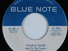 Jazz 45 CHARLIE ROUSE Back to the Tropics BLUE NOTE
