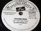 Elvis Presley white PREVIEW label 78rpm HOUND DOG / DON'T BE CRUEL - RCA Victor