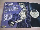 DOMINIC BEHAN LP – DOWN BY THE LIFFEYSIDE - TOPIC 12T35 – LEON ROSSELSON / FOLK