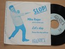 MIKE ROGER -Let's Slop / Dance The Slop With Me- 7