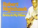Robert Nighthawk   Bricks In My Pillow LP   Pearl PL 11   VG++